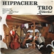 Hippacher Trio Zillertal - Hippacher Lied